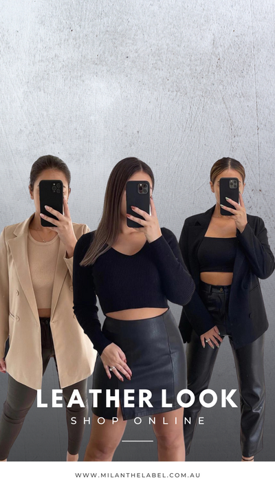 Leather Look Styles